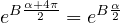 \begin{equation}e^{B\frac{\alpha+4\pi}{2}} = e^{B\frac{\alpha}{2}}