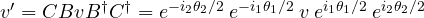 v' = CBvB^\dagger C^\dagger = e^{-i_2\theta_2/2}\: e^{-i_1\theta_1/2}\: v \: e^{i_1\theta_1/2}\: e^{i_2\theta_2/2}