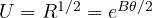 U=R^{1/2}=e^{B\theta/2}