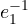 e_1^{-1}